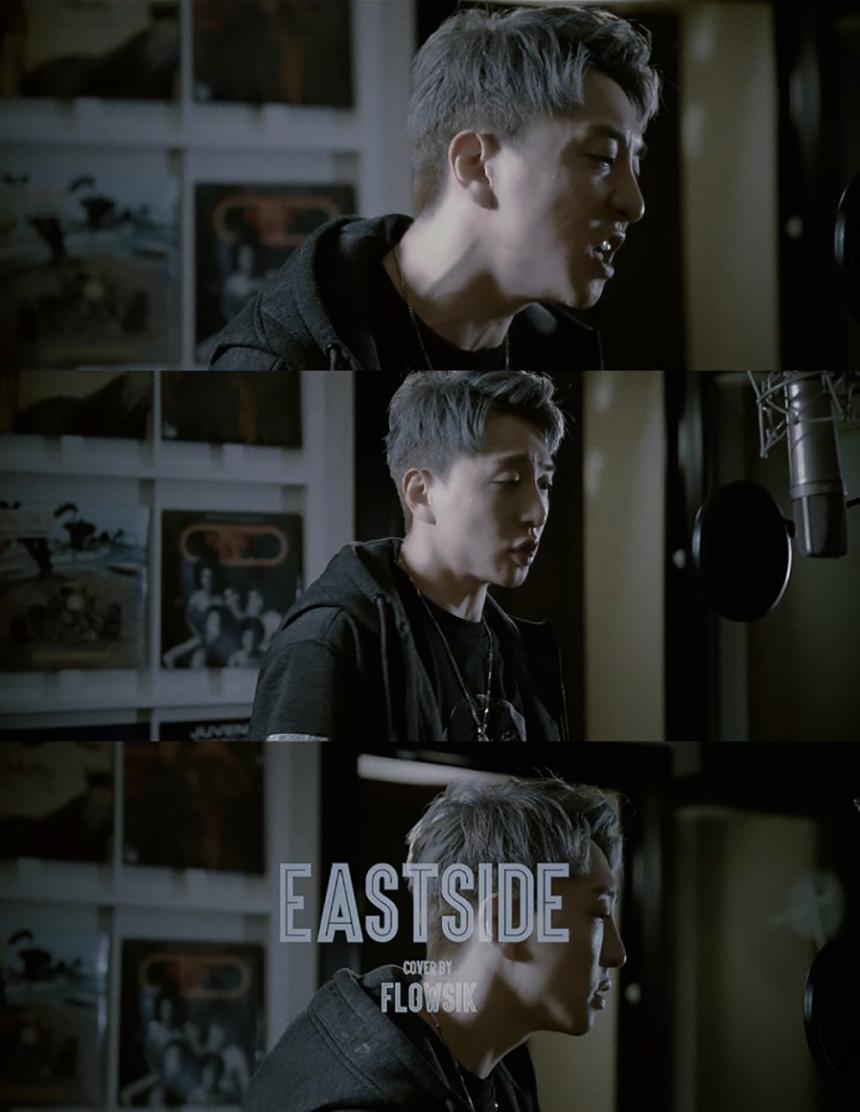 플로우식(FLOWSIK) ‘Eastside’ 커버 영상 캡처