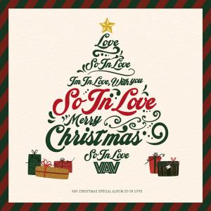 VAV, 디지털 싱글  ‘So In Love’ 발표…팬들 위한 크리스마스 선물