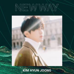 김현중, 2월 7일 정규앨범 ‘NEW WAY’ 발매…작사-작곡-편곡 모두 참여