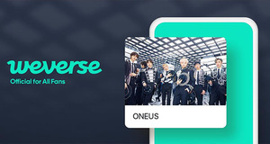 위버스(Weverse), 4세대 퍼포머 그룹 원어스(ONEUS) 커뮤니티 오픈