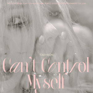 태연, 컴백 신호탄 쏘다! 정규 3집 선공개 싱글 ‘Can’t Control Myself’ 17일 발표