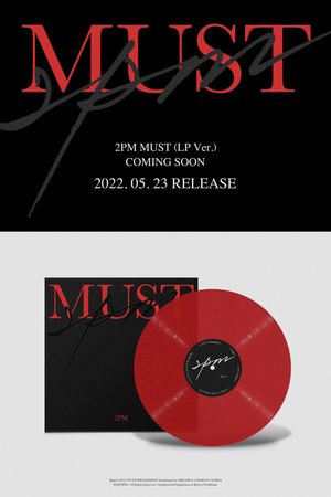 2PM, 5년 만의 완전체 앨범 &apos;MUST&apos; 한정판 LP로 발매! "큰 성원 보내준 팬들 위한 특별한 선물"