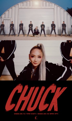 씨엘(CL), ‘Chuck’ 뮤직비디오 13일 공개…세계적 안무가 패리스 고블 참여 ‘기대감 UP’