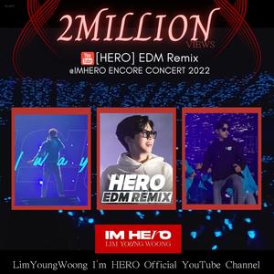 임영웅 &apos;HERO&apos; EDM 리믹스 200만 뷰 돌파…"내가 너를 지켜 줄 테니 나를 믿고 가"