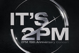 2PM, 데뷔 15주년 콘서트 ‘It’s 2PM’ 개최…공식 팬클럽 모집 시작