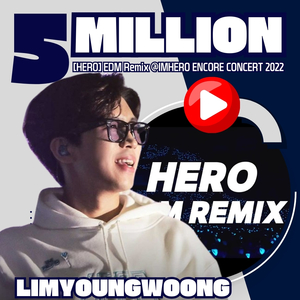 임영웅, 화려한 댄스의 서막을 알린 &apos;HERO&apos; EDM Remix  500만 뷰 돌파