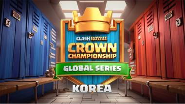 ‘클래시 로얄’, ‘2017 크라운 챔피언십 글로벌시리즈 코리아’ 개막